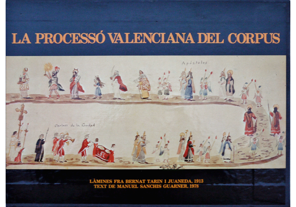 Processo Corpus-Tarin Juaneda-Sanchis Guarner-Valencia-manuscrito pictórico-libro facsímil-Vicent García Editores-19 estuche.